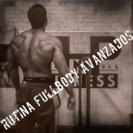 Articulo con rutina fullbody calistenia avanzados