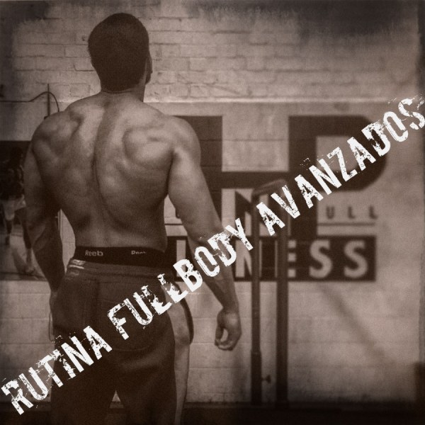 Articulo con rutina fullbody calistenia avanzados