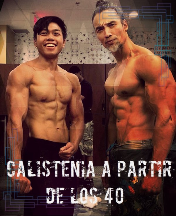 Practicar calistenia a partir de los 40 años