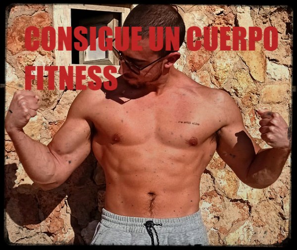 Consigue un cuerpo fitness siendo hombre