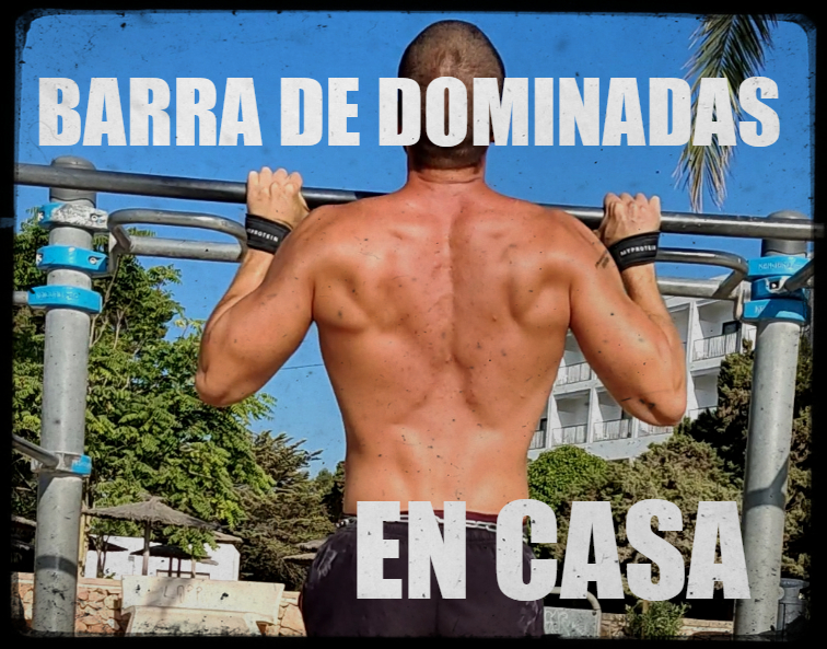 Tener una barra de dominadas en casa es una gran opción